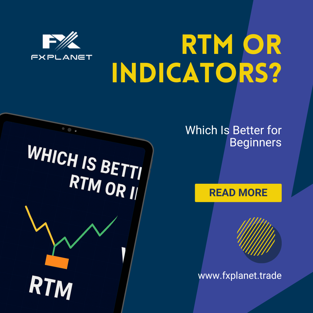 کدام برای مبتدیان بهتر است؟ RTM یا اندیکاتور؟