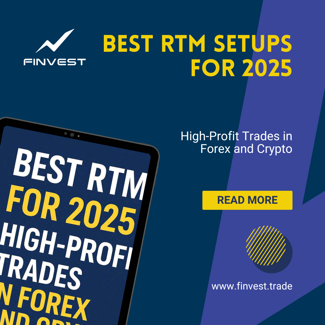 بهترین ستاپ‌های RTM برای سال 2025: معاملات پربازده در فارکس و کریپتو